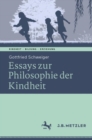 Ethik der Kindheit : Philosophische Essays - Book