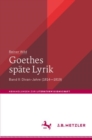 Goethes spate Lyrik : Band II: Divan-Jahre (1814–1819) - Book
