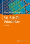 SQL- & NoSQL-Datenbanken : 9. erweiterte und aktualisierte Auflage - Book
