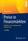 Preise in Finanzmarkten : Replikation und verallgemeinerte Diskontierung - Book