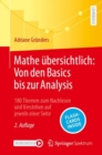 Mathe ubersichtlich: Von den Basics bis zur Analysis : 180 Themen zum Nachlesen und Verstehen auf jeweils einer Seite - Book