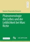 Phanomenologie des Leibes und der Leiblichkeit bei Marc Richir - Book