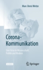 Corona-Kommunikation : Eine Krise in Wissenschaft, Politik und Medien - Book