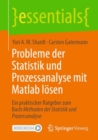 Probleme der Statistik und Prozessanalyse mit Matlab losen : Ein praktischer Ratgeber zum Buch Methoden der Statistik und Prozessanalyse - Book