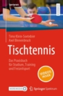Tischtennis – Das Praxisbuch fur Studium, Training und Freizeitsport - Book