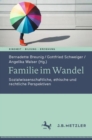 Familie im Wandel : Sozialwissenschaftliche, ethische und rechtliche Perspektiven - Book