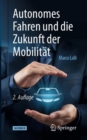 Autonomes Fahren und die Zukunft der Mobilitat - Book