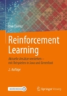 Reinforcement Learning : Aktuelle Ansatze verstehen – mit Beispielen in Java und Greenfoot - Book