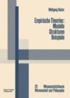 Empirische Theorien: Modelle -- Strukturen -- Beispiele : Die Grundzuge Der Modernen Wissenschaftstheorie - Book