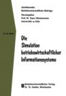 Die Simulation Betriebswirtschaftlicher Informationssysteme - Book