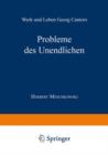 Probleme Des Unendlichen : Werk Und Leben Georg Cantors - Book