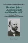 Hundert Jahre "gemeinschaft Und Gesellschaft" : Ferdinand Toennies in Der Internationalen Diskussion - Book