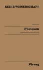 Photonen : Experimente Und Ihre Deutung - Book