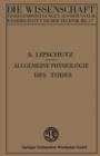 Allgemeine Physiologie Des Todes - Book