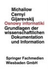 Osnowy informatiki : Grundlagen der wissenschaftlichen Dokumentation und Information - Book