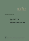 Botanik und Drogenkunde : I. und II. Teil - Book
