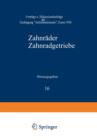 Zahnrader Zahnradgetriebe : Vortrage Und Diskussionsbeitrage Der Fachtagung "antriebselemente", Essen 1954 - Book