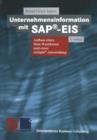 Unternehmensinformation Mit Sap(r)-Eis : Aufbau Eines Data Warehouses Und Einer Insight(r)-Anwendung - Book