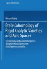 Etale Cohomology of Rigid Analytic Varieties and Adic Spaces - Book