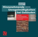 Hinzunehmende Unregelmaigkeiten bei Gebauden : Typische Erscheinungsbilder - Beurteilungskriterien - Grenzwerte - Book