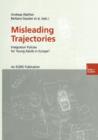 Misleading Trajectories : Integration Policies for Young Adults in Europe? - Book