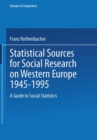 Statistical Sources for Social Research on Western Europe 1945-1995 : A Guide to Social Statistics - eBook