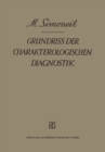 Grundriss der Charakterologischen Diagnostik : Auf Grund Heerespsychologischer Erfahrungen - Book