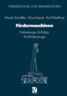 Foerdermaschinen : Hebezeuge, Aufzuge, Flurfoerderzeuge - Book
