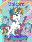 Unicorn Coloring Book : For Kids Ages 4-8 Magical Unicorn Coloring Book for Girls, Boys, and Anyone Who Loves Unicorns - Book