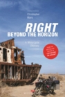 Right Beyond the Horizon: A Motorcycle Odyssey - Book