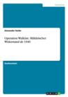 Operation Walkure. Militarischer Widerstand ab 1940 - Book