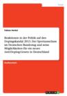 Reaktionen in der Politik auf den Dopingskandal 2013. Der Sportausschuss im Deutschen Bundestag und seine Moeglichkeiten fur ein neues Anti-Doping-Gesetz in Deutschland - Book