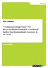 Les Liaisons dangereuses von Pierre-Ambroise-Francois Choderlos de Laclos. Eine feministische Marquise de Merteuil? - Book