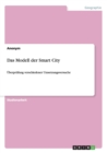 Das Modell der Smart City : UEberprufung verschiedener Umsetzungsversuche - Book