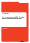 Der Gemeinschaftsbegriff ALS Grundlage Des Antiziganismus in Deutschland - Book