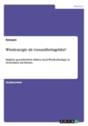 Windenergie als Gesundheitsgefahr? : Moegliche gesundheitliche Risiken durch Windkraftanlagen in Deutschland und Bremen - Book