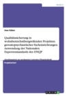 Qualitatssicherung in wohnbereichsubergreifenden Projekten gerontopsychiatrischer Facheinrichtungen. Anwendung der Nationalen Expertenstandards des DNQP : Abschlussarbeit zur anerkannten Leitenden Pfl - Book