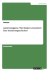Astrid Lindgrens "Die Bruder Loewenherz". Eine Initiationsgeschichte? - Book