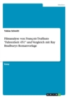 Filmanalyse von Francois Truffauts "Fahrenheit 451" und Vergleich mit Ray Bradburys Romanvorlage - Book