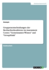 Gruppenentscheidungen der Beobachterkonferenz im Assessment Center. Gemeinsames Wissen und Groupthink - Book