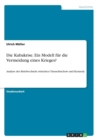 Die Kubakrise. Ein Modell fur die Vermeidung eines Krieges? : Analyse des Briefwechsels zwischen Chruschtschow und Kennedy - Book