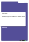Diabetes Typ 2 im Fokus von Public Health - Book