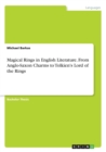 Magical Rings in English Literature. from Anglo-Saxon Charms to Tolkien's Lord of the Rings - Book