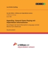 HyperPlay. General Game Playing mit imperfekten Informationen : Grundlagen der Game Description Language und der Monte-Carlo-Methode - Book
