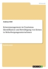 Krisenmanagement im Tourismus. Identifikation und Bewaltigung von Krisen in Beherbergungsunternehmen - Book