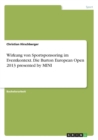 Wirkung Von Sportsponsoring Im Eventkontext. Die Burton European Open 2013 Presented by Mini - Book