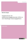 Vorgehensweise Der Stadterneuerungsgesellschaft (Steg) in Zwei Hamburger Sanierungsgebieten - Book