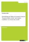 Darstellung der Mafia in Leonardo Sciascias Il giorno della civetta und Andrea Camilleris La mossa del cavallo - Book