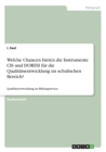 Welche Chancen bieten die Instrumente CIS und DORESI fur die Qualitatsentwicklung im schulischen Bereich? : Qualitatsentwicklung im Bildungswesen - Book