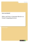 Ethics and Trust. a Literature Review on Cloud Computing Services - Book